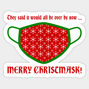 Merry Christmask (All Be Over) Sticker